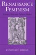 Renaissance Feminism: Literary Texts and Political Models