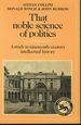 That Noble Science of Politics: a Study in Nineteenth-Century Intellectual History