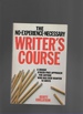 No Experience Necessary Writer's Course