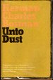 Unto Dust