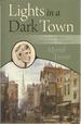 Lights in a Dark Town: a Story About John Henry Newman