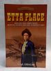 Etta Place: Her Life and Times With Butch Cassidy and the Sundance Kid (Women of the West)