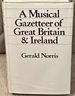 A Musical Gazetteer of Great Britain & Ireland