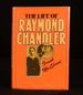 The Life of Raymond Chandler