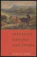 Republics, Nations and Tribes