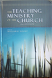 The Teaching Ministry of the Church: Second Edition