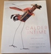 Calder Intime (Collection Maitres D'Hier Et D'Aujourd'Hui) (French Edition)