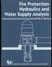 Fire Protection Hydraulics and Water Supply Analysis