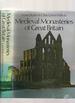 Medieval Monasteries of Great Britain