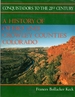 Conquistadors to the 21st Century: a History of Otero and Crowley Counties, Colorado