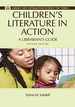 Children's Literature in Action: a Librarian's Guide (Library and Information Science Text)