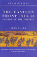 Great Battles: the Eastern Front 1914-18: Suicide of the Empires