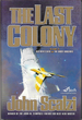 The Last Colony