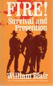 Fire! : Survival & Prevention
