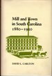 Mill and Town in South Carolina, 1880-1920