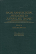 Social and Functional Approaches to Language and Thought