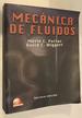 Mecanica De Fluidos/ Mechanics of Fluids (Spanish Edition)