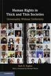 Human Rights in Thick and Thin Societies: Universality Without Uniformity