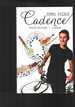 Cadence: Travels With Music-a Memoir