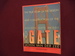 The Gate. the True Story of the Design and Construction of the Golden Gate Bridge