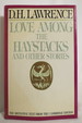 Love Among the Haystacks and Other Stories (Dj Protected By a Clear, Acid-Free Mylar Cover)