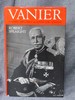 Vanier Soldier, Diplomat and Governor General