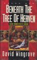 Beneath the Tree of Heaven