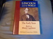 Lincoln and His World: The Early Years: Birth to Illinois Legislature