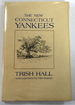 The New Connecticut Yankees (a Connecticut Book)