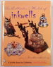 The Collector's World of Inkwells. a Schiffer Book for Collectors