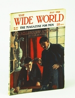 The Wide World-the Magazine for Men, July 1915, No. 207, Vol. 35-a Woman Alone in China / War-Time Wanderings in the Italian Alps