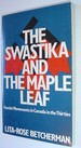 The Swastika and the Maple Leaf: Fascist Movements in Canada in the Thirties