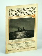 The Dearborn Independent-Chronicler of the Neglected Truth, October (Oct) 23, 1926-the Greatest Need of the U.S. Navy