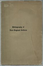 Bibliography of Lists of New England Soldiers