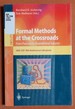 Formal Methods at the Crossroads. From Panacea to Foundational Support: 10th Anniversary Colloquium of Unu/Iist, the International Institute for...(Lecture Notes in Computer Science, 2757)