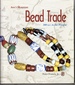 Asia's Maritime Bead Trade 300 B. C. to the Present
