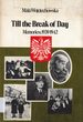 Till the Break of Day: Memories: 1939-1942