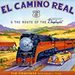 El Camino Real & The Route of the Daylight