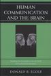 Human Communication and the Brain: Building the Foundation for the Field of Neurocommunication (Inscribed)