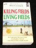 Killing Fields. Living Fields