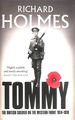 Tommy: the British Soldier on the Western Front 1914-1918