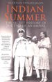 Indian Summer: the Secret History of the End of an Empire