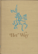 Her Way: Biographies of Women for Young People