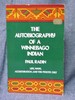 Autobiography of a Winnebago Indian, the