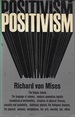 Positivism: a Study in Human Understanding