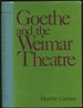 Goethe and the Weimar Theatre