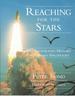 Reaching for the Stars: the Illustrated History of Manned Spaceflight