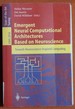 Emergent Neural Computational Architectures Based on Neuroscience: Towards Neuroscience-Inspired Computing (Lecture Notes in Computer Science / Lecture Notes in Artificial Intelligence)