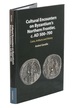 Cultural Encounters on Byzantium's Northern Frontier, C. Ad 500-700: Coins, Artifacts and History