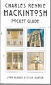 Charles Rennie Mackintosh Pocket Guide (Colin Baxter Pocket Guides)